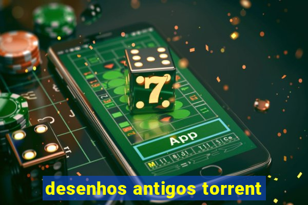 desenhos antigos torrent